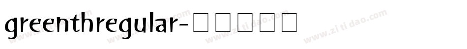 greenthregular字体转换