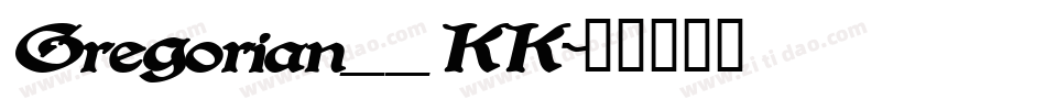 Gregorian__KK字体转换