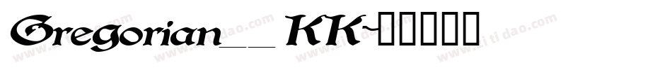 Gregorian__KK字体转换