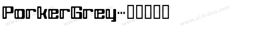PorkerGrey字体转换