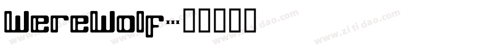 WereWolf字体转换