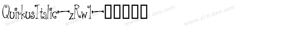 QuirkusItalic-zRw1字体转换
