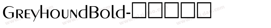 GreyhoundBold字体转换