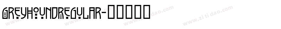 GreyhoundRegular字体转换