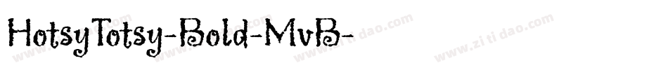 HotsyTotsy-Bold-MvB字体转换