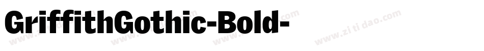 GriffithGothic-Bold字体转换