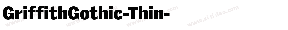 GriffithGothic-Thin字体转换