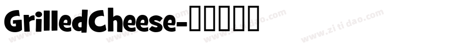 GrilledCheese字体转换