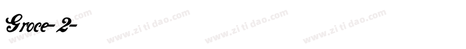 Groce-2字体转换