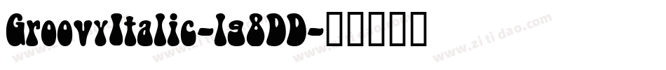 GroovyItalic-lg8DD字体转换