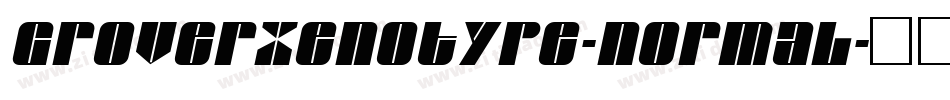 GroverXenotype-Normal字体转换