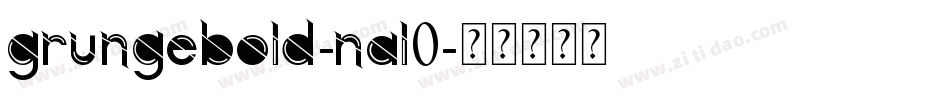 GrungeBold-nAl0字体转换