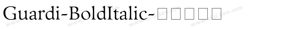 Guardi-BoldItalic字体转换
