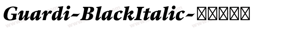 Guardi-BlackItalic字体转换