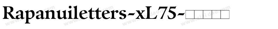 Rapanuiletters-xL75字体转换