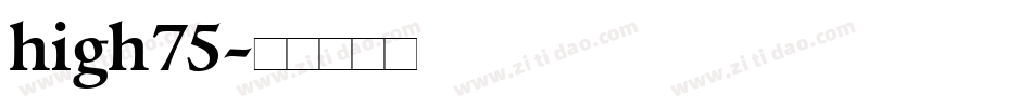 high75字体转换