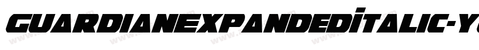 GuardianExpandedItalic-Yz3rO字体转换 GuardianExpandedItalic-Yz3rO字体转换