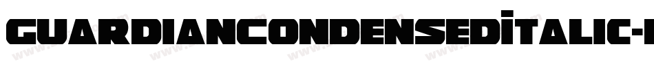 GuardianCondensedItalic-BWBrd字体转换