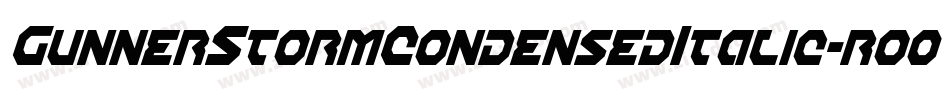 GunnerStormCondensedItalic-ro0K字体转换 GunnerStormCondensedItalic-ro0K字体转换