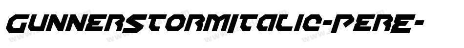GunnerStormItalic-PerE字体转换