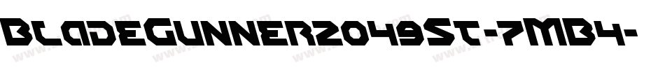 BladeGunner2049St-7MB4字体转换 BladeGunner2049St-7MB4字体转换