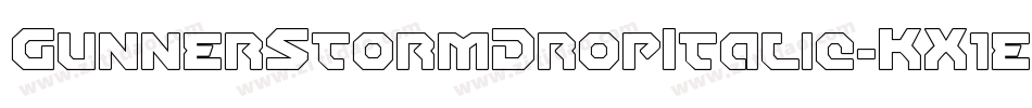 GunnerStormDropItalic-KX1e字体转换
