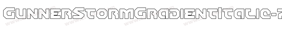 GunnerStormGradientItalic-7VYD字体转换