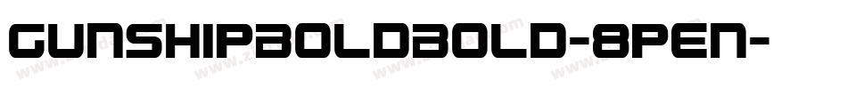 GunshipBoldBold-8pen字体转换
