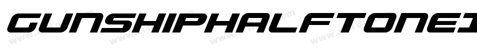 GunshipHalftoneItalicItalic-Km0X字体转换