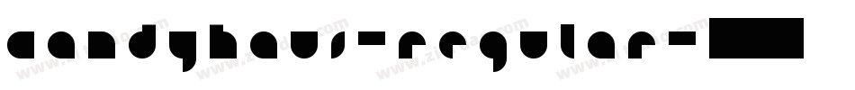 CandyHaus-Regular字体转换