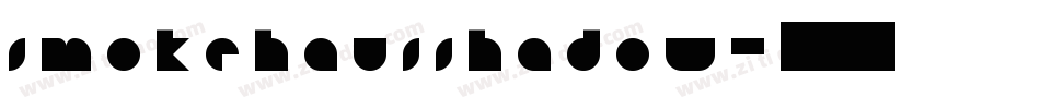 SmokeHausShadow字体转换