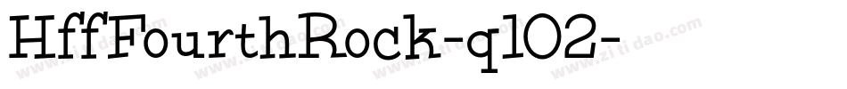 HffFourthRock-q102字体转换