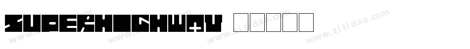 SuperHighway字体转换