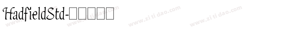 HadfieldStd字体转换