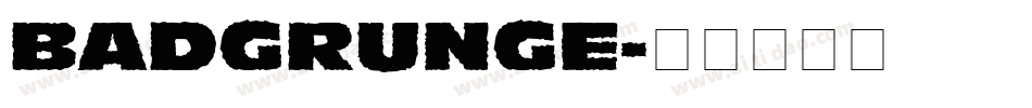 BADGRUNGE字体转换
