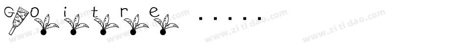 Goitre字体转换
