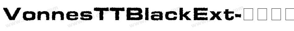 VonnesTTBlackExt字体转换