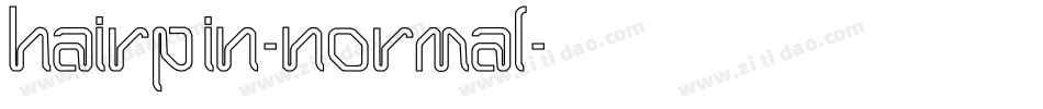 Hairpin-Normal字体转换