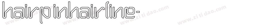 HairpinHairline字体转换