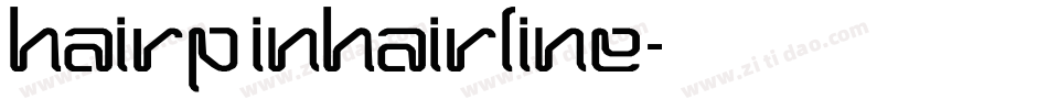 HairpinHairline字体转换