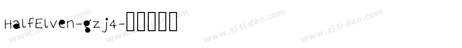 HalfElven-gzj4字体转换