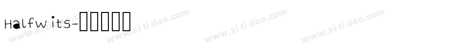 Halfwits字体转换