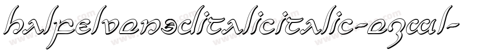 HalfElven3DItalicItalic-ezwl字体转换
