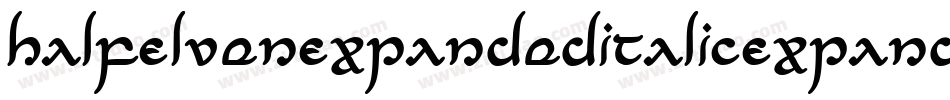 HalfElvenExpandedItalicExpandedItalic-OXZe字体转换
