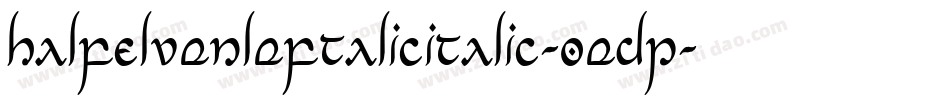 HalfElvenLeftalicItalic-0eDP字体转换