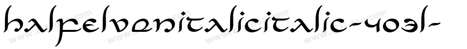 HalfElvenItalicItalic-4O3l字体转换