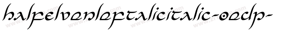 HalfElvenLeftalicItalic-0eDP字体转换