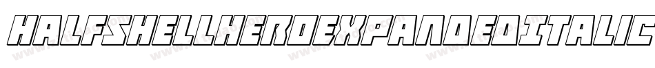 HalfshellHeroExpandedItalic-Yp8q字体转换 HalfshellHeroExpandedItalic-Yp8q字体转换