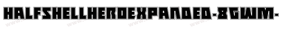HalfshellHeroExpanded-8GWM字体转换