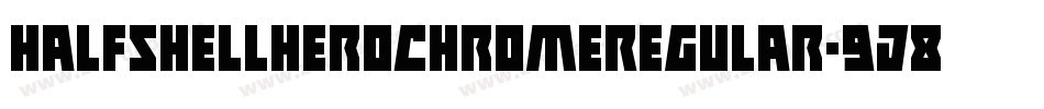 HalfshellHeroChromeRegular-9j8j字体转换